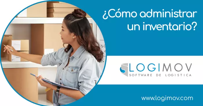 ¿Cómo administrar un inventario?