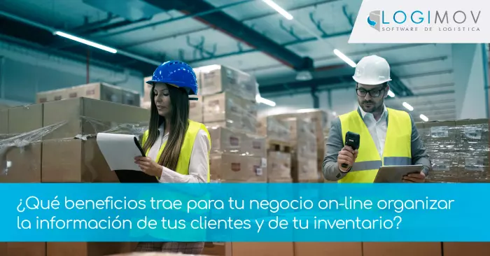 ¿Qué beneficios trae para tu negocio on-line organizar la información de tus clientes y de tu inventario?