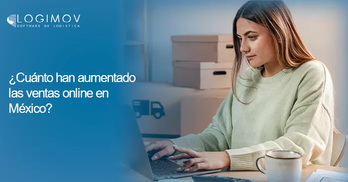 ¿Cuánto han aumentado las ventas online en México?